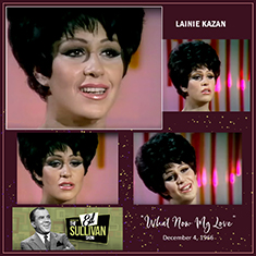 Lainie Kazan singing What Now My Love - The Ed Sullivan Show Dec 4 1966